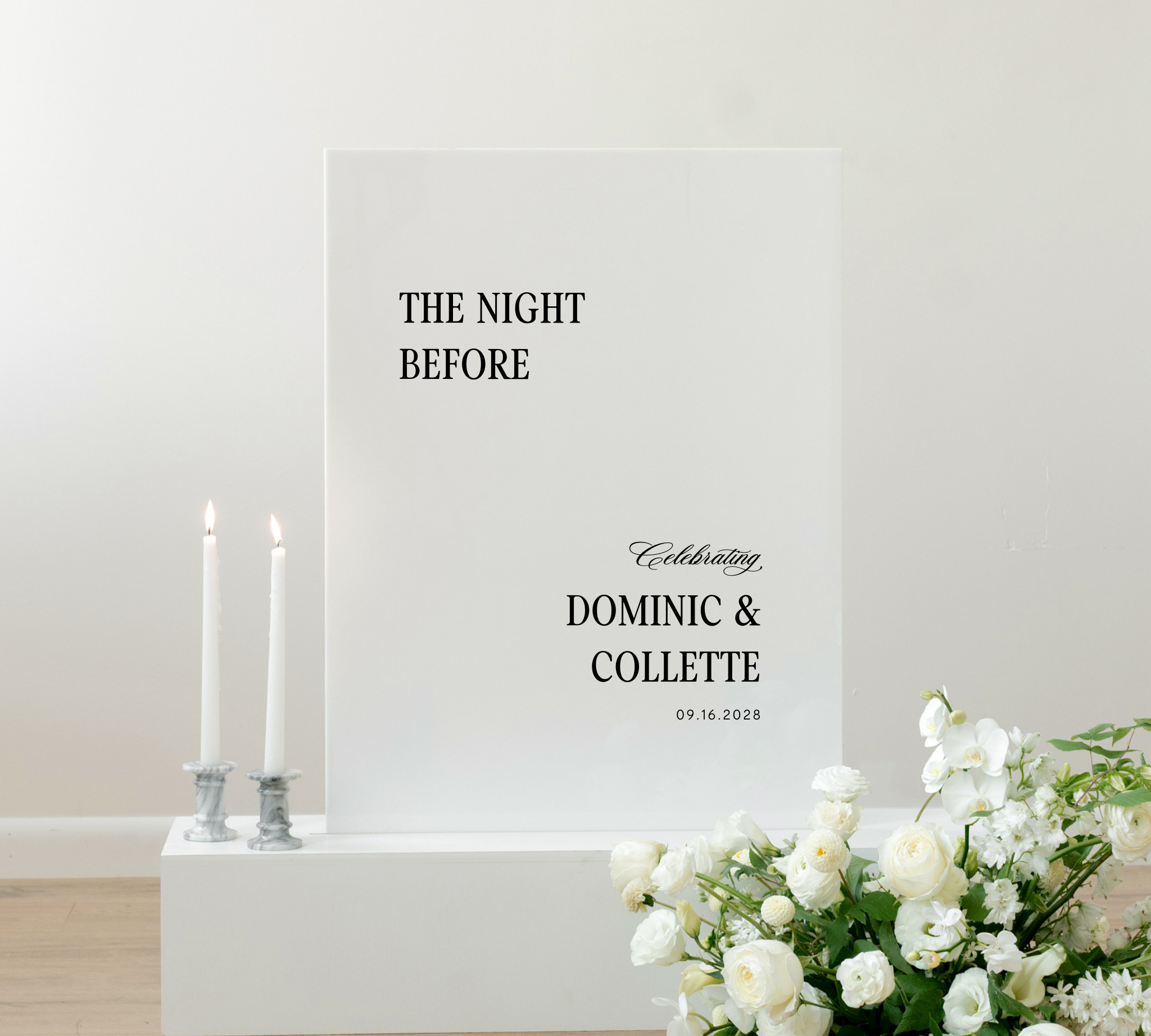 Acrylic rehearsal dinner welcome sign reading The night before with the couple's names and rehearsal date