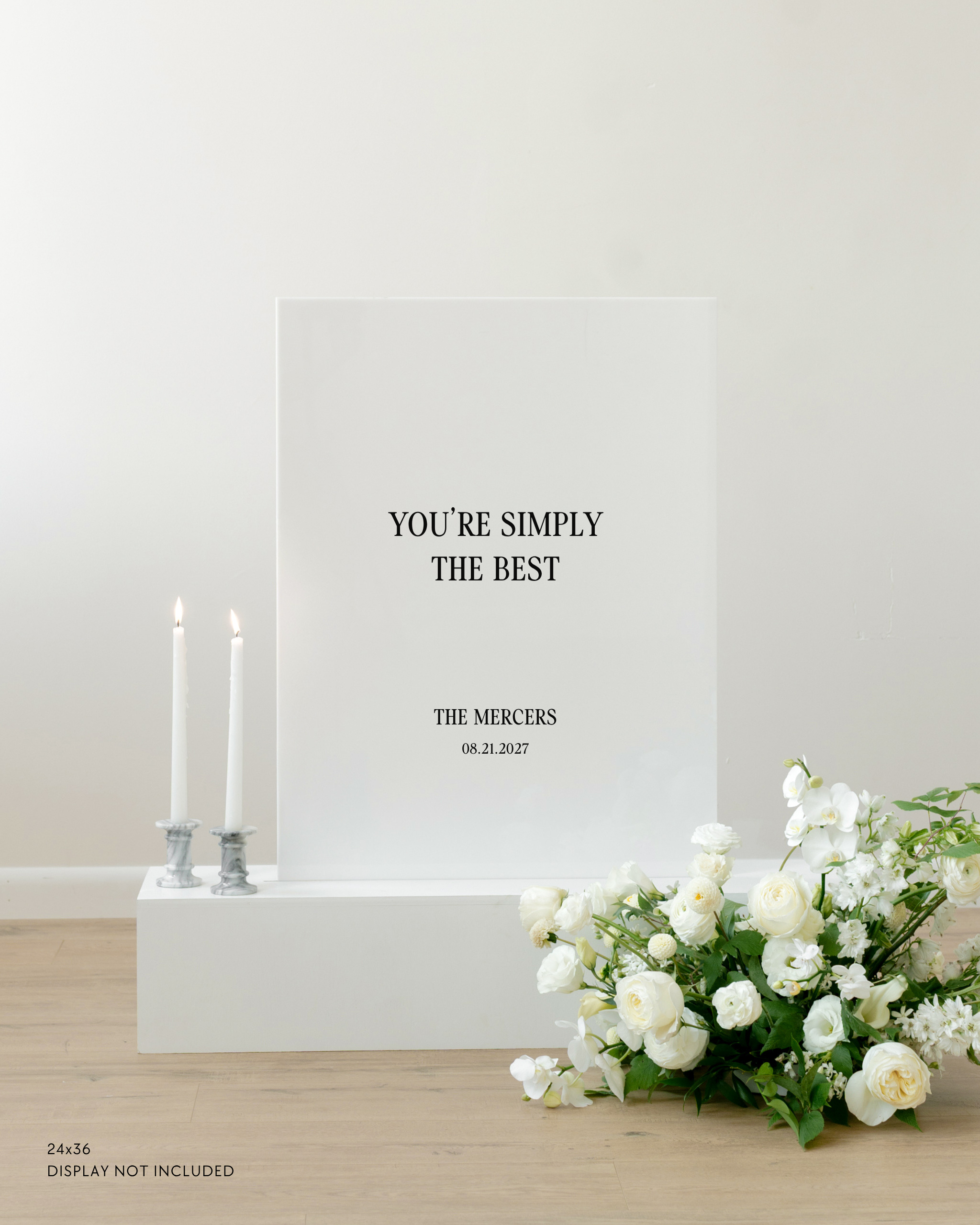Acrylic Custom Wedding Quote Sign You're Simply The Best