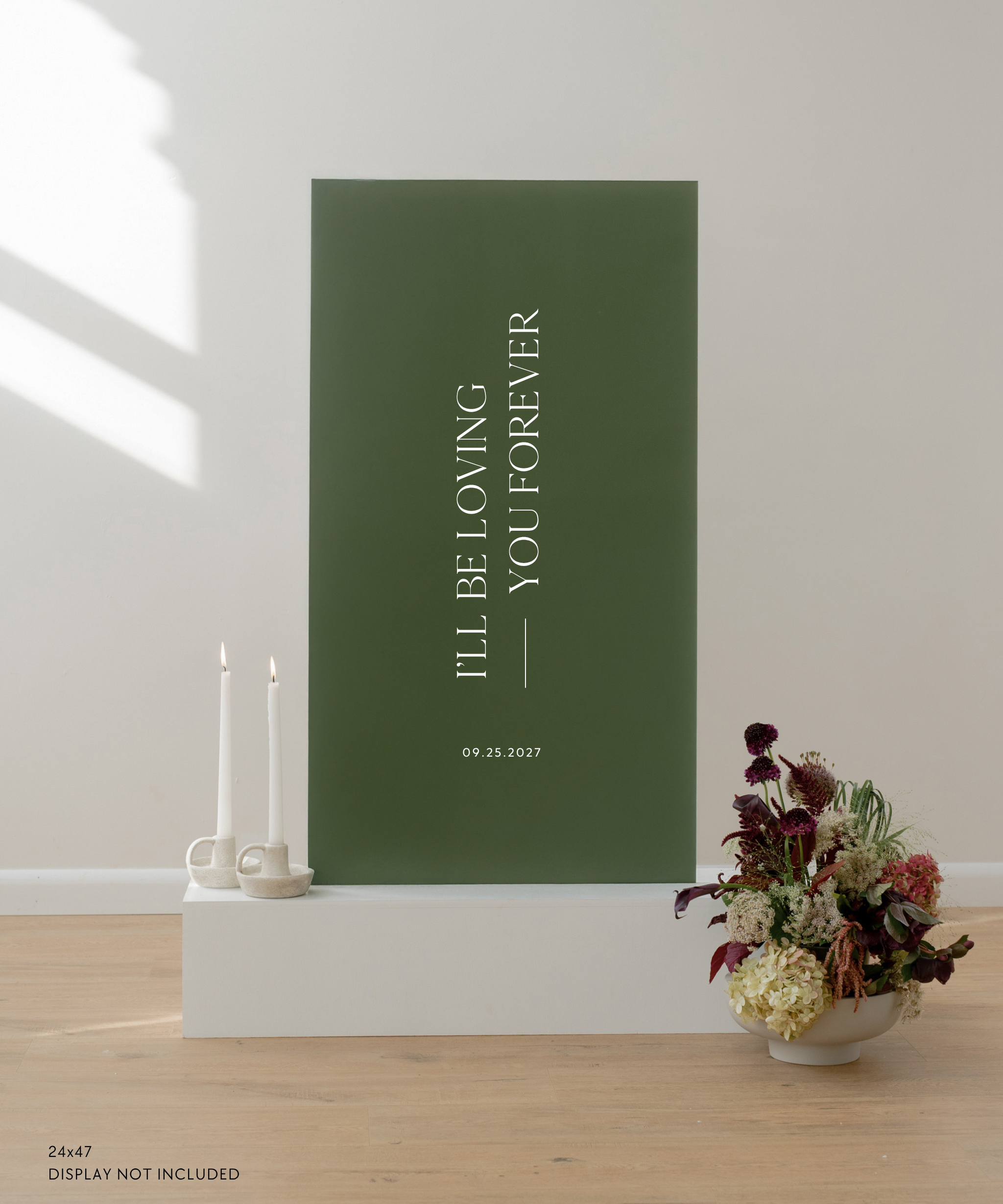 Acrylic Custom Wedding Quote Sign I'll Be Loving You Forever