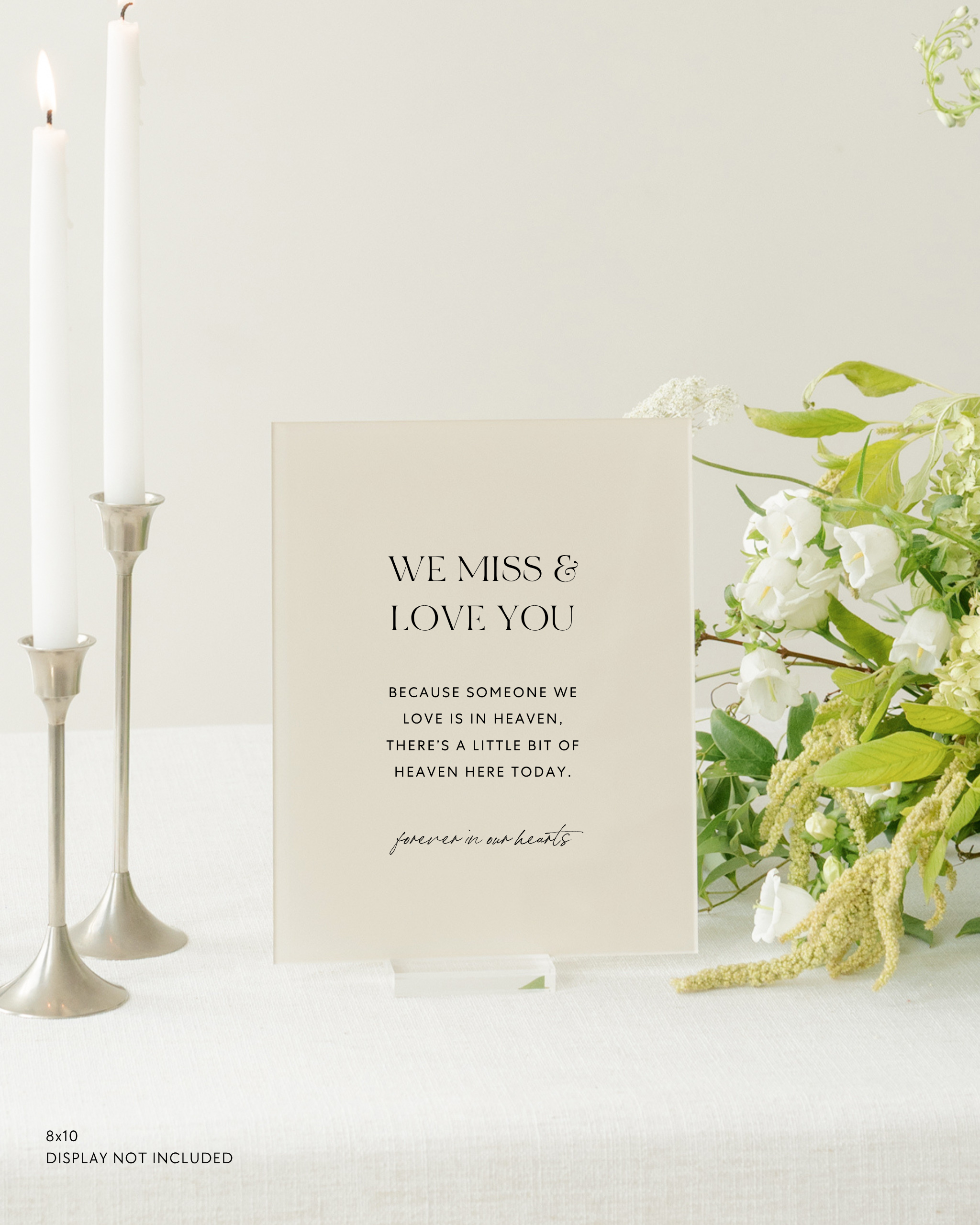 Acrylic In Loving Memory Wedding Sign We Miss and Love You