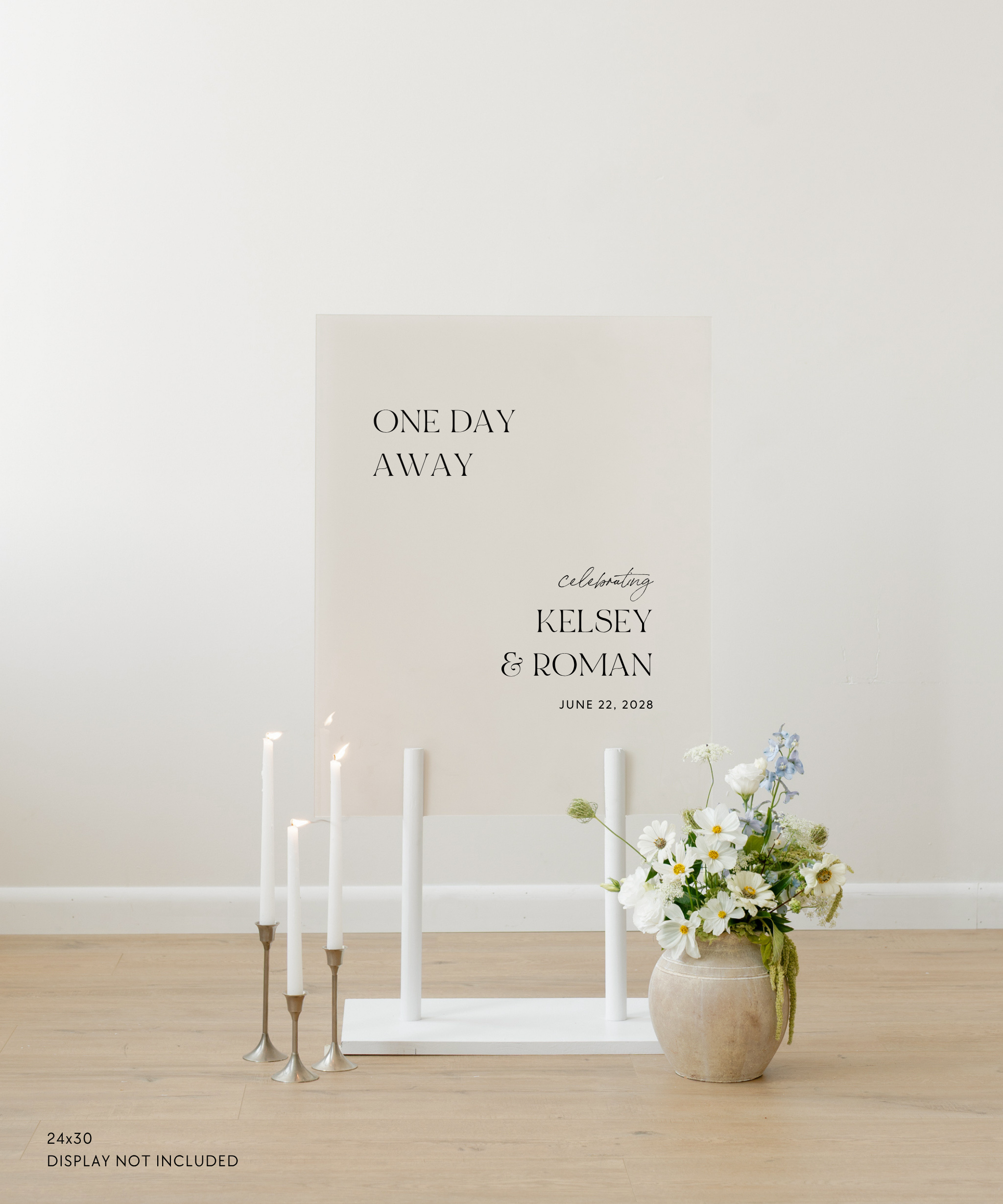 Acrylic Wedding Rehearsal Dinner Welcome Sign One Day Away