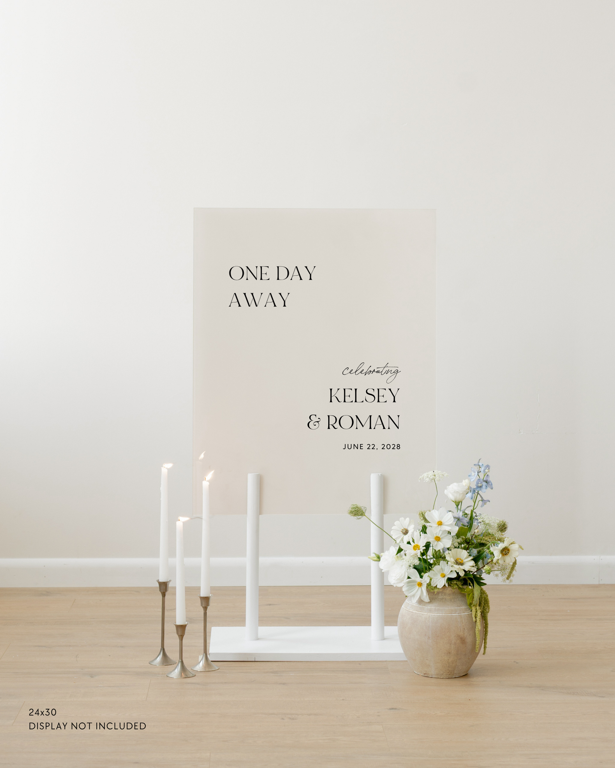 Acrylic Wedding Rehearsal Dinner Welcome Sign One Day Away