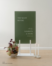 Acrylic Wedding Rehearsal Dinner Welcome Sign The Night Before