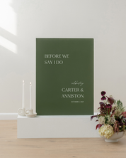 Acrylic Wedding Rehearsal Dinner Welcome Sign Before We Say I Do