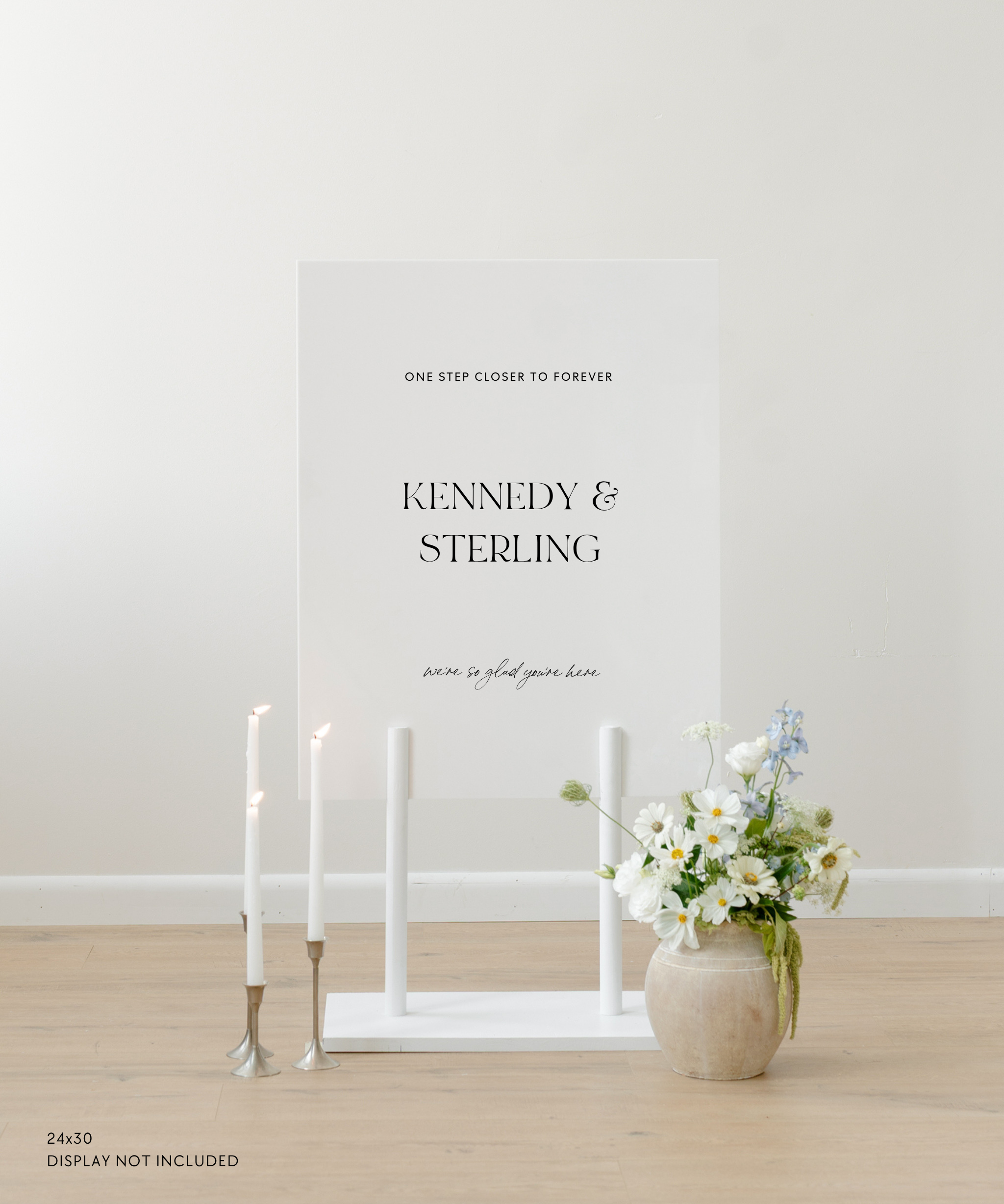 Acrylic Wedding Rehearsal Dinner Welcome Sign One Step Closer To Forever Kennedy and Sterling