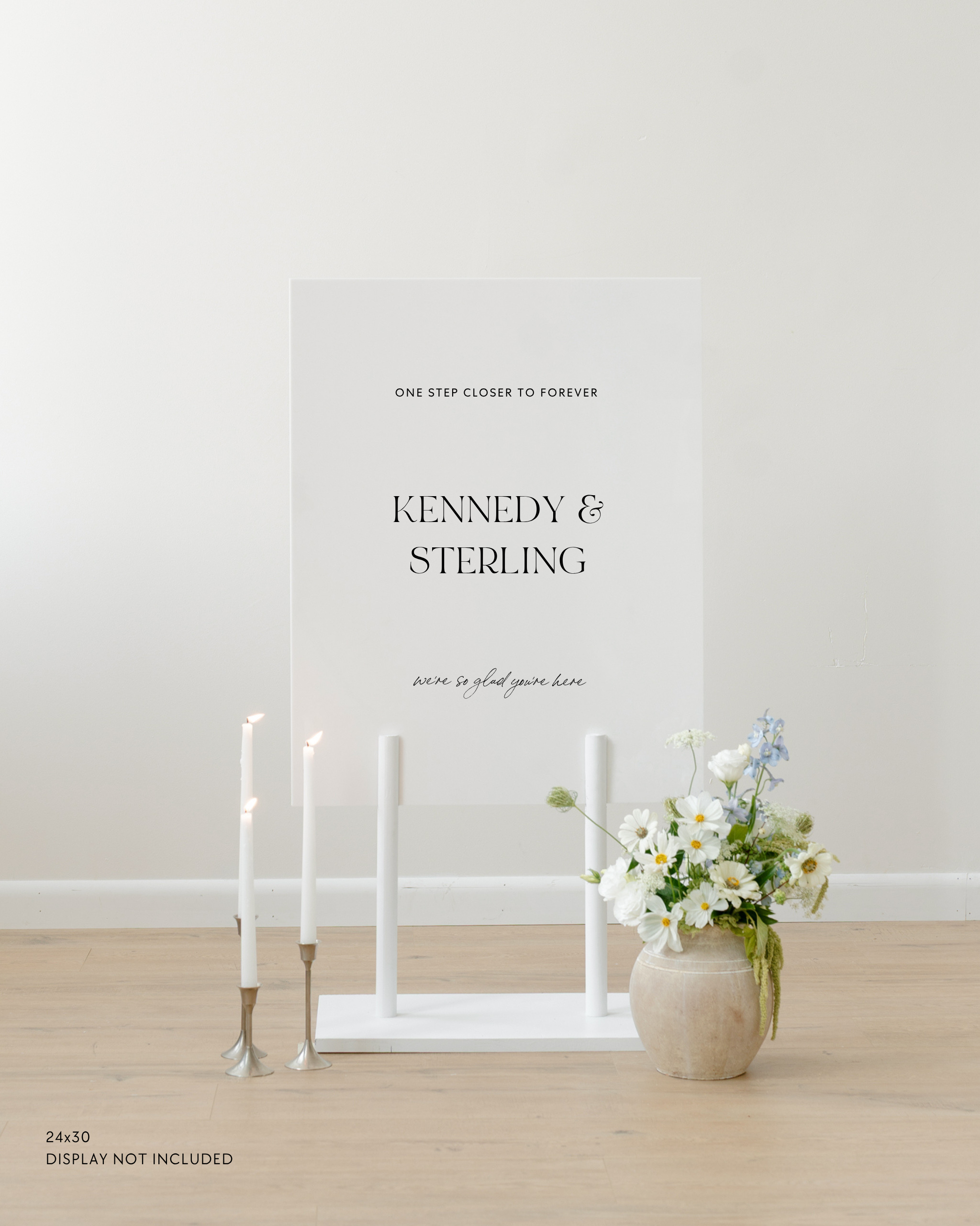 Acrylic Wedding Rehearsal Dinner Welcome Sign One Step Closer To Forever Kennedy and Sterling