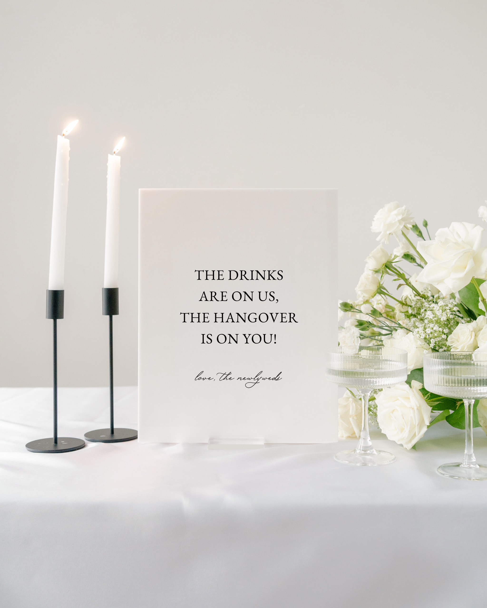 Acrylic Wedding Open Bar Sign The Drinks Are On Us