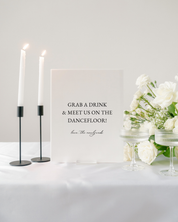 Acrylic Wedding Open Bar Sign Grab A Drink And Meet Us On The Dancefloor