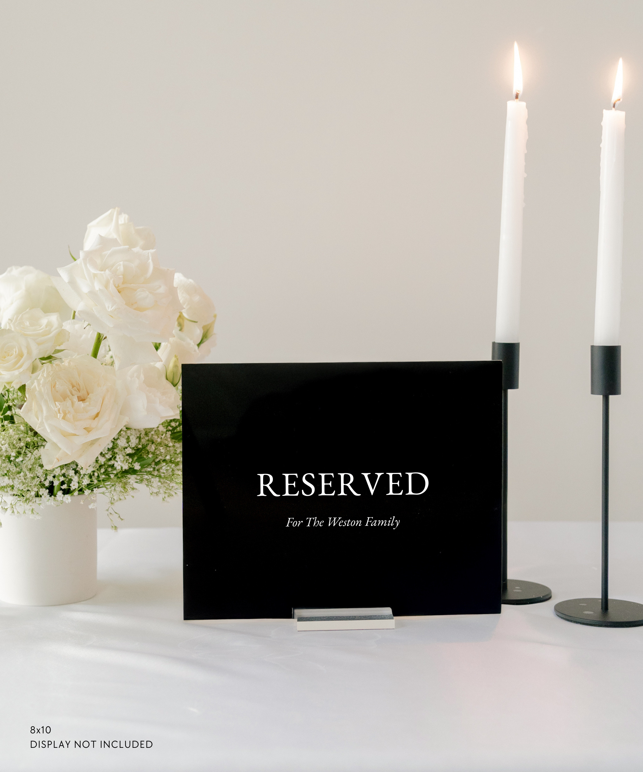 Acrylic Wedding Reserved Sign for the Weston Family