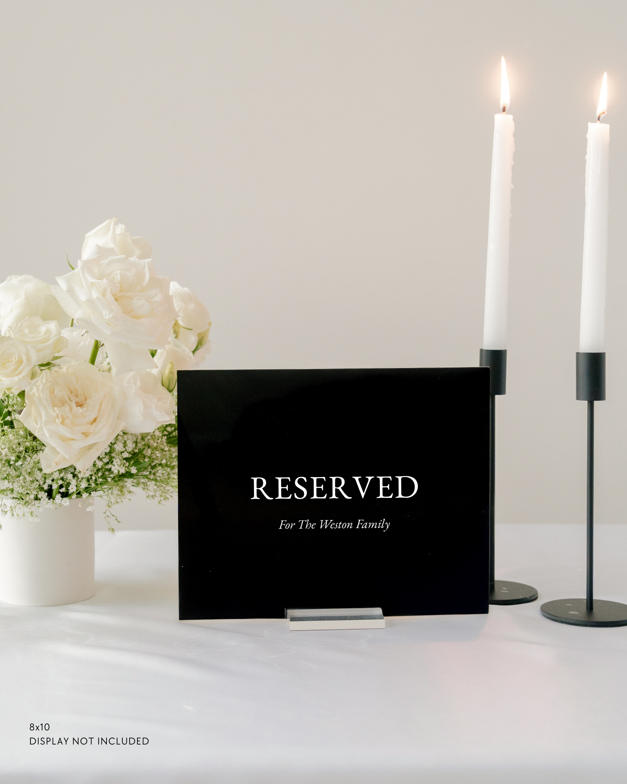 Acrylic Wedding Reserved Sign for the Weston Family
