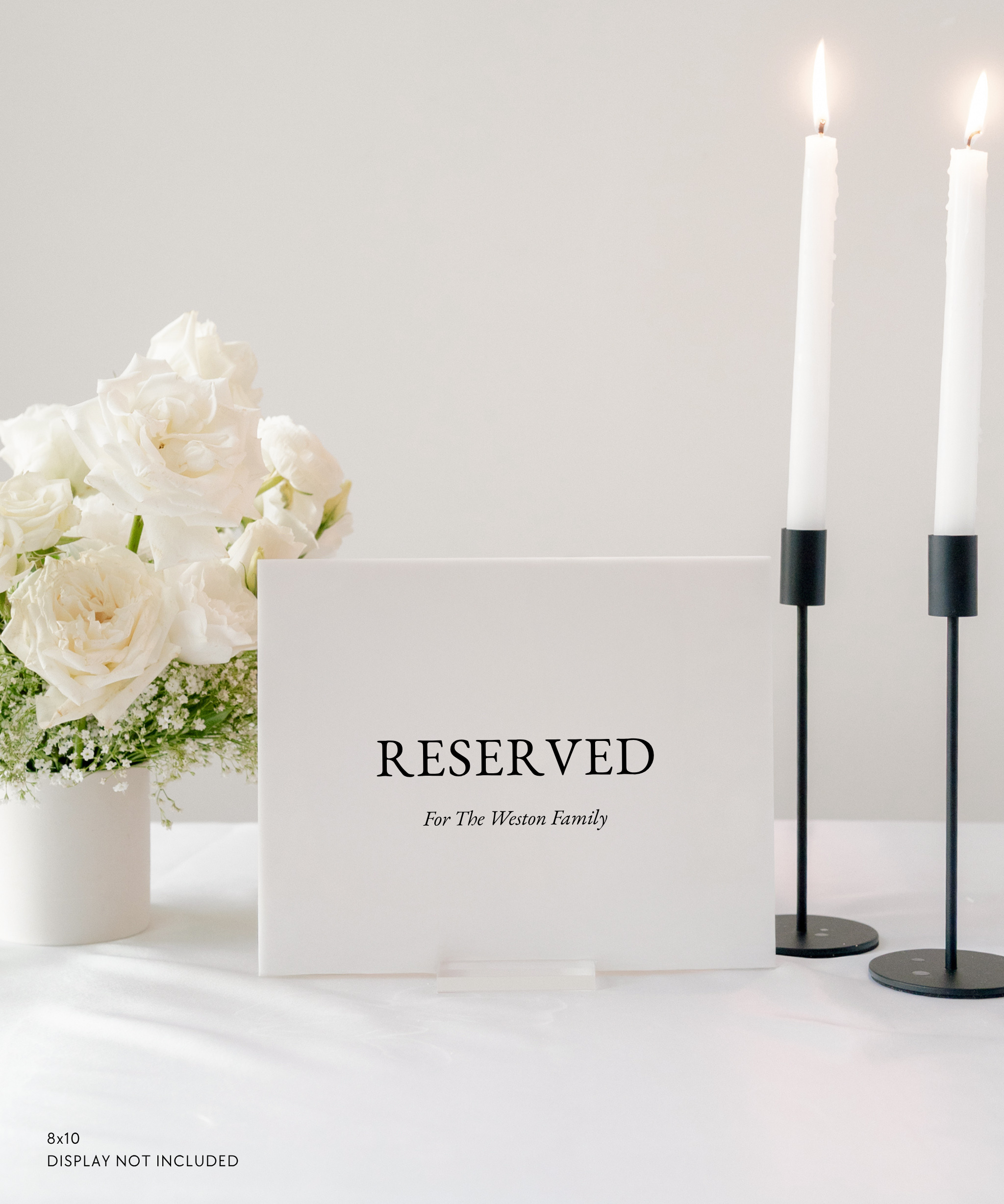 Acrylic Wedding Reserved Sign for the Weston Family