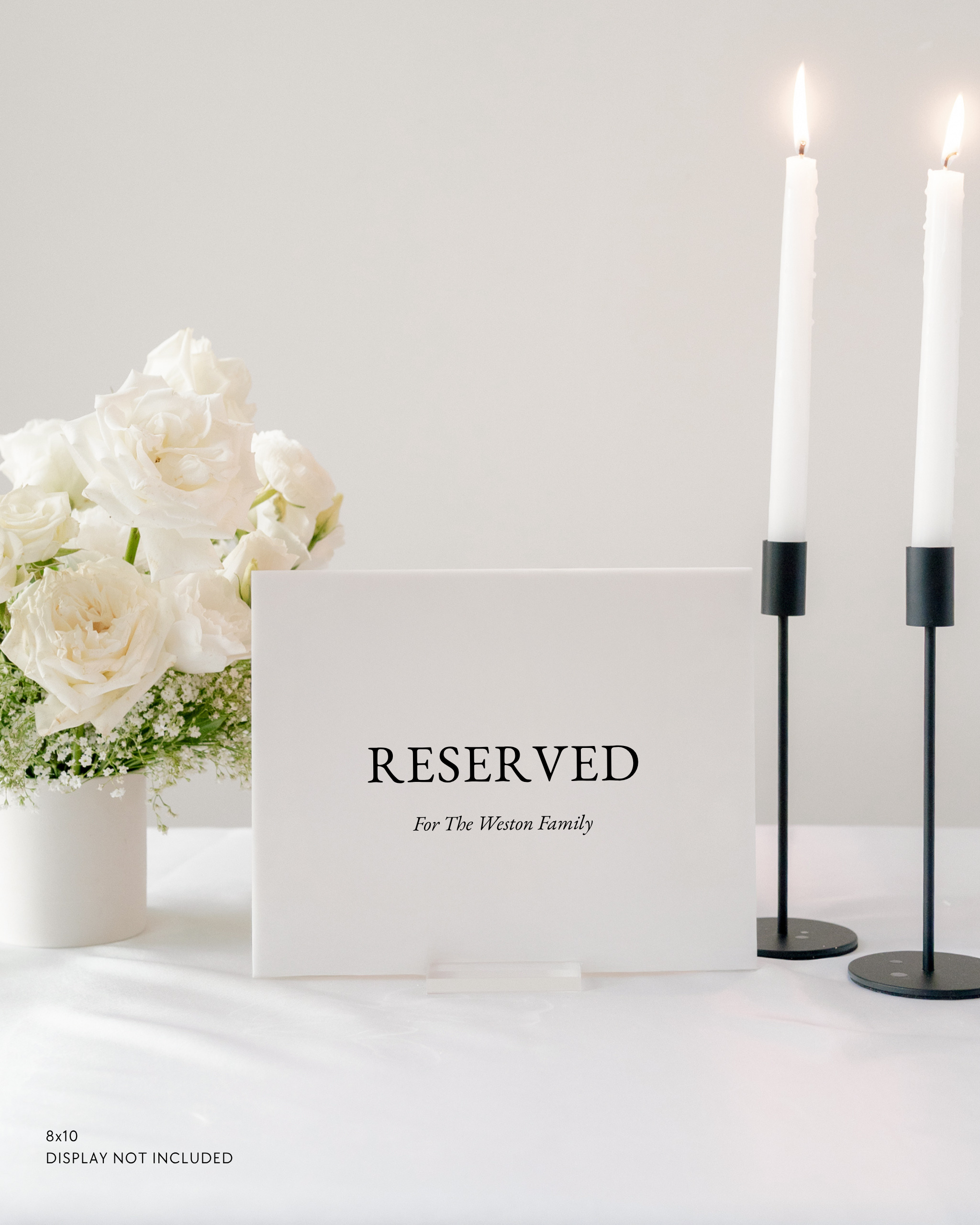 Acrylic Wedding Reserved Sign for the Weston Family