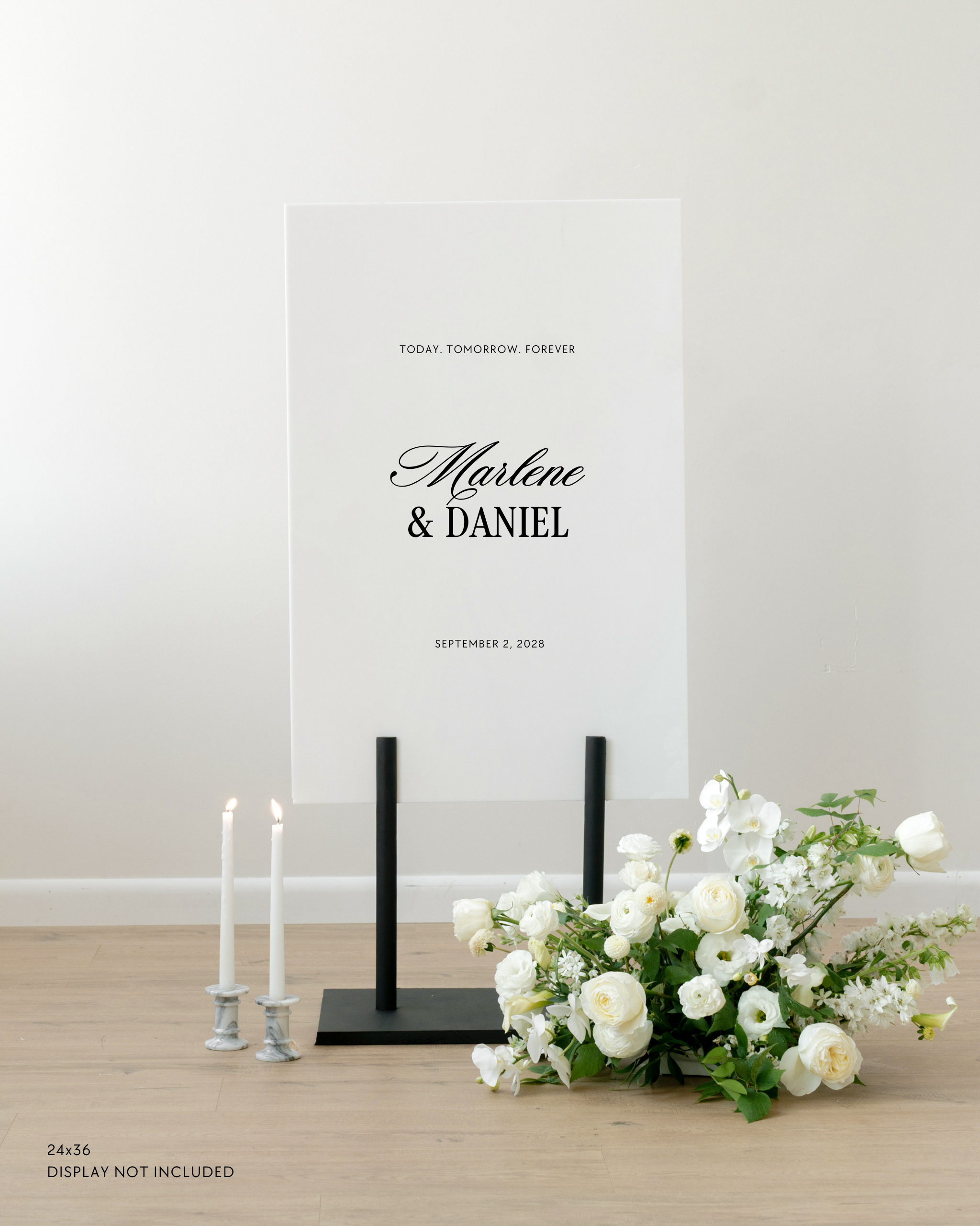 Acrylic Wedding Welcome Sign today tomorrow forever