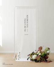 Linen Custom Wedding Quote Sign I'll Be Loving You Forever