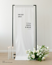 Linen Wedding Rehearsal Dinner Welcome Sign One Day Away