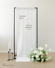 Linen Wedding Rehearsal Dinner Welcome Sign One Day Away