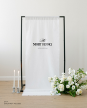 Linen Wedding Rehearsal Dinner Welcome Sign The Night Before